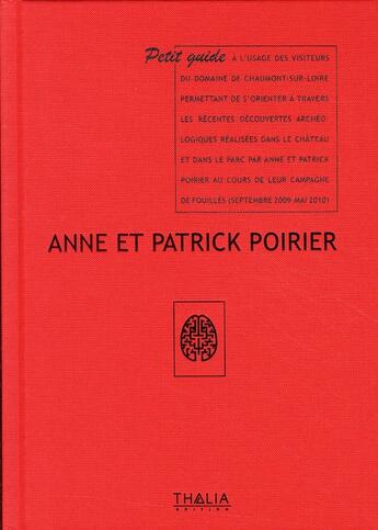 Couverture du livre « Anne et Patrick Poirier ; parcours au château de Chaumont » de  aux éditions Thalia