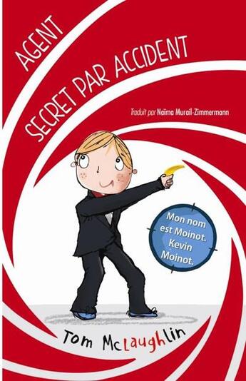 Couverture du livre « Agent secret par accident » de Tom Mclaughlin aux éditions Thomas Jeunesse