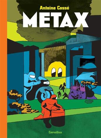 Couverture du livre « Metax » de Antoine Cosse aux éditions Cornelius