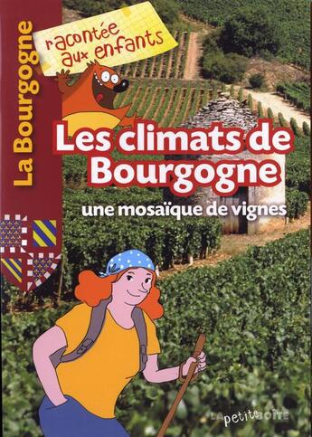 Couverture du livre « Les climats de bourgogne » de  aux éditions La Petite Boite