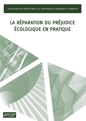 Couverture du livre « La réparation du préjudice écologique en pratique » de  aux éditions Storylab