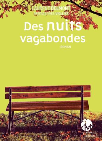 Couverture du livre « Des Nuits vagabondes » de Laurent Delmont aux éditions Les Monedieres