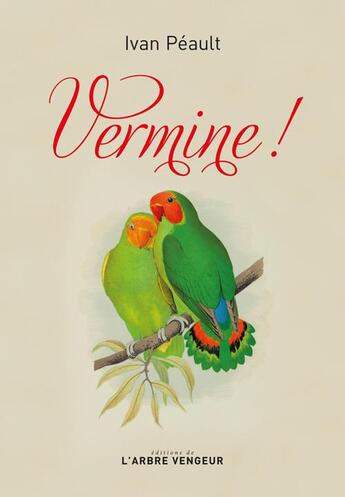 Couverture du livre « Vermine ! » de Ivan Peault aux éditions L'arbre Vengeur