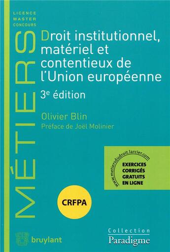 Couverture du livre « Droit institutionnel, materiel et contentieux de l'union europeenne » de Olivier Blin aux éditions Bruylant