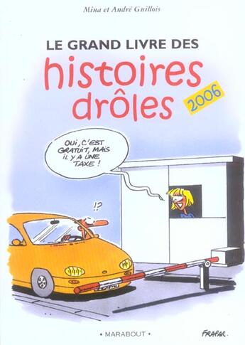 Couverture du livre « Le Grand Livre Des Histoires Droles » de Mina Guillois et Andre Guillois aux éditions Marabout