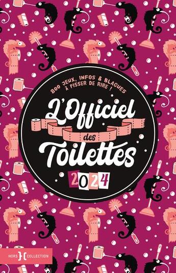 Couverture du livre « L'officiel des toilettes (édition 2024) » de Fabrice Bouvier aux éditions Hors Collection