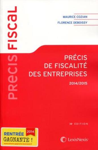 Couverture du livre « Précis de fiscalité des entreprises (38e édition) » de Maurice Cozian et Florence Deboissy aux éditions Lexisnexis