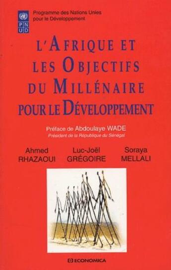 Couverture du livre « L'Afrique et les Objectifs du millénaire pour le developpement » de Ahmed Rhazaoui aux éditions Economica