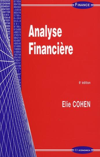 Couverture du livre « Analyse financière (6e édition) » de Elie Cohen aux éditions Economica