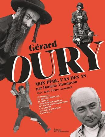 Couverture du livre « Gérard Oury, mon père, l'as des as » de Daniele Thompson et Jean-Pierre Lavoignat aux éditions La Martiniere