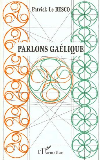 Couverture du livre « Parlons gaelique (irlande) » de Patrick Le Besco aux éditions L'harmattan