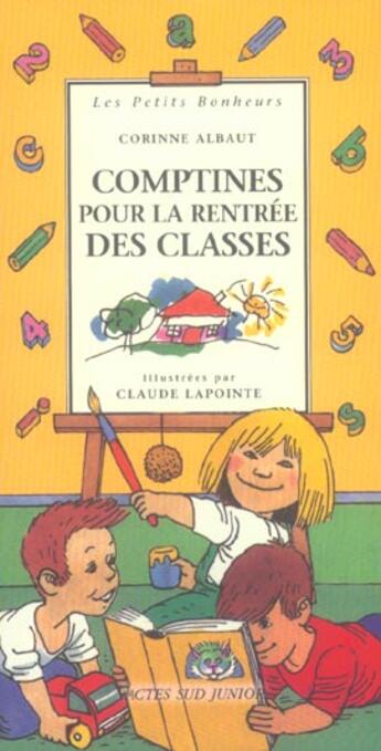 Couverture du livre « Comptines pour la rentree des classes - les petits bonheurs, des 3 ans » de Corinne Albaut aux éditions Actes Sud