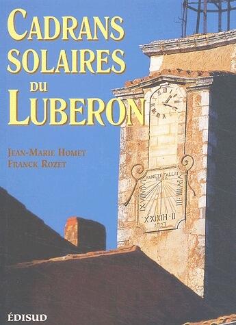 Couverture du livre « Cadrans solaires du luberon » de Jean-Marie Homet aux éditions Edisud