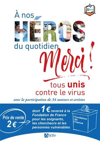 Couverture du livre « À nos héros du quotidien : merci ! » de  aux éditions Signe