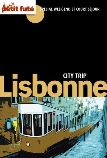 Couverture du livre « GUIDE PETIT FUTE ; CITY GUIDE ; Lisbonne (édition 2011/2012) » de  aux éditions Petit Fute