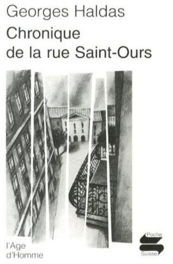 Couverture du livre « Chronique de la rue saint-ours » de Georges Haldas aux éditions L'age D'homme
