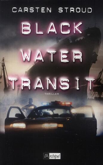 Couverture du livre « Black water transit » de Stroud-C aux éditions Archipel