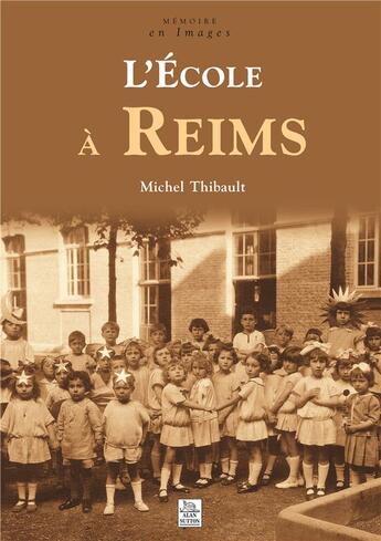 Couverture du livre « L'école de Reims » de Michel Thibault aux éditions Editions Sutton