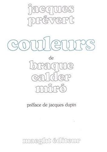 Couverture du livre « Couleurs » de Jacques Prévert aux éditions Maeght