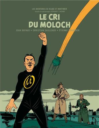 Couverture du livre « Blake et Mortimer Tome 27 : le cri du moloch » de Jean Dufaux aux éditions Blake Et Mortimer