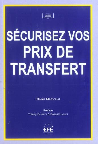 Couverture du livre « Securisez vos prix de transfert » de Marichal Olivier aux éditions Efe