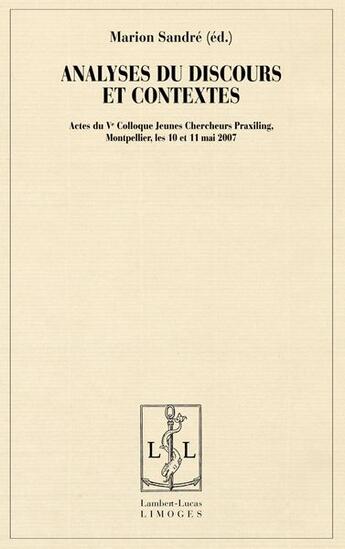 Couverture du livre « Analyses du discours et contextes » de Marion Sandre aux éditions Lambert-lucas