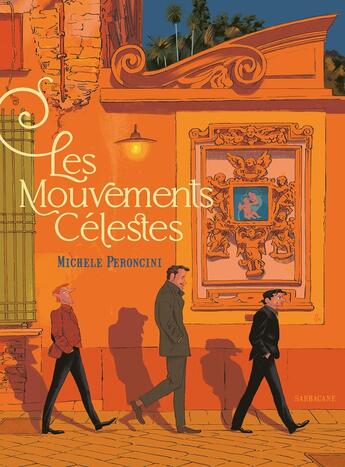 Couverture du livre « Les mouvements célestes » de Michele Peroncini aux éditions Sarbacane