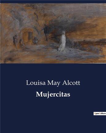 Couverture du livre « Mujercitas » de Louisa May Alcott aux éditions Culturea