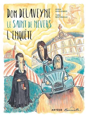 Couverture du livre « Dom Delaveyne, le saint de Nevers ; l'enquête » de Yvon Bertorello et Alban Guillemois aux éditions Artege Jeunesse