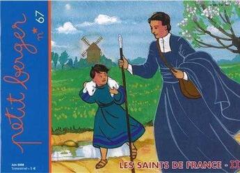 Couverture du livre « Petit berger 67 - les saints de france tome 2 » de Mission Theresienne aux éditions Les Amis De Vianney