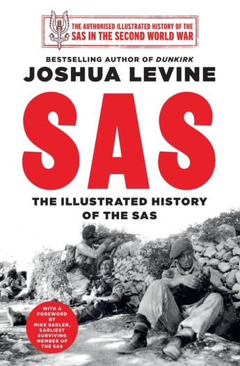 Couverture du livre « SAS - THE ILLUSTRATED HISTORY OF THE SAS » de Joshua Levine aux éditions William Collins