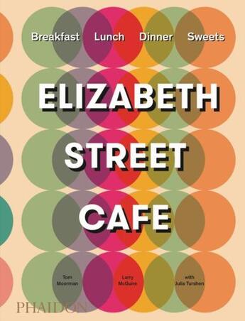 Couverture du livre « Elizabeth street café » de Tom Moorman aux éditions Phaidon Press