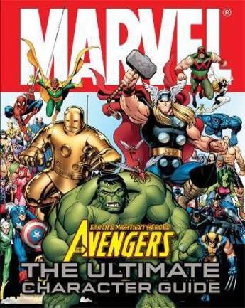 Couverture du livre « Marvel ; the ultimate character guide » de  aux éditions Dk Children