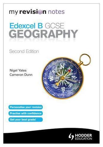 Couverture du livre « My Revision Notes: Edexcel B GCSE Geography Second Edition » de Yates Nigel aux éditions Hodder Education Digital