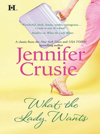 Couverture du livre « What the Lady Wants (Mills & Boon M&B) » de Jennifer Crusie aux éditions Mills & Boon Series