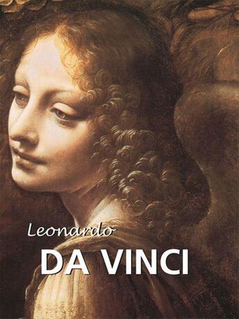 Couverture du livre « Leonardo da Vinci » de Eugène Müntz aux éditions Parkstone International