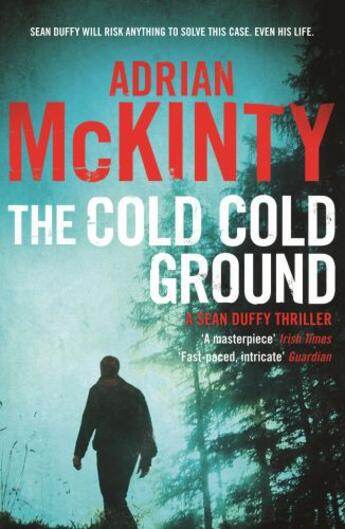 Couverture du livre « The Cold Cold Ground » de Adrian Mckinty aux éditions Profile Digital