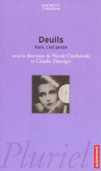 Couverture du livre « Deuils » de Nicole Czechowski aux éditions Pluriel