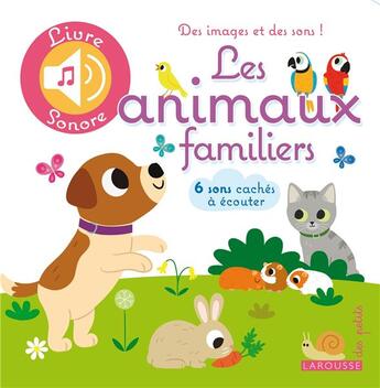 Couverture du livre « Les animaux familiers » de  aux éditions Larousse