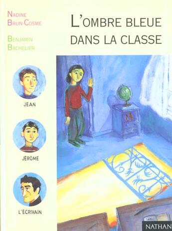 Couverture du livre « L'Ombre Bleue Dans La Classe » de Nadine Brun-Cosme aux éditions Nathan