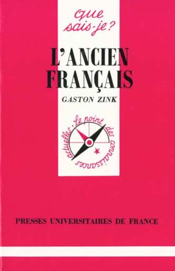 Couverture du livre « Ancien francais (l') » de Georges Zink aux éditions Que Sais-je ?