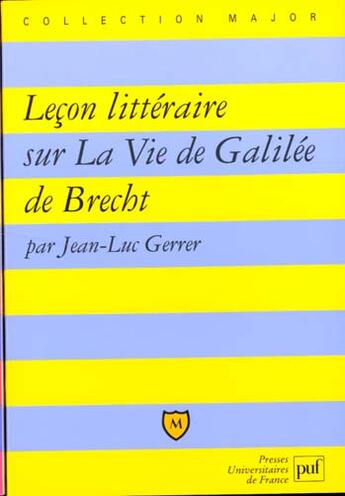 Couverture du livre « Lecon litt. sur la vie de galilee » de Gerrer J.L. aux éditions Belin Education