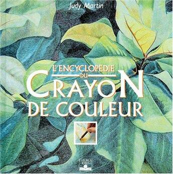 Couverture du livre « L'encyclopédie de crayon de couleur » de Judy Martin aux éditions Mango