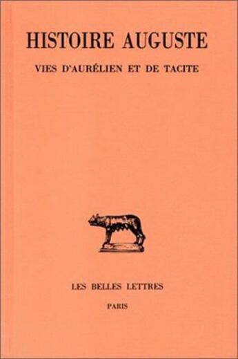 Couverture du livre « Histoire Auguste t.5 ; première partie ; vies d'Aurélien et de Tacite » de  aux éditions Belles Lettres