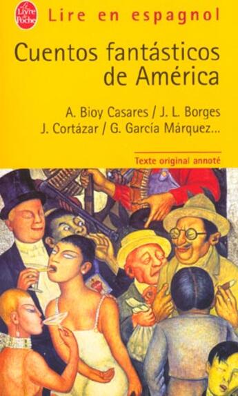 Couverture du livre « Cuentos fantásticos de América » de  aux éditions Le Livre De Poche