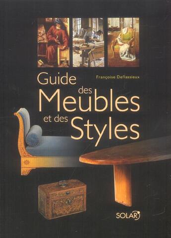 Couverture du livre « Le guide des meubles et des styles » de Francoise De Flacieux aux éditions Solar