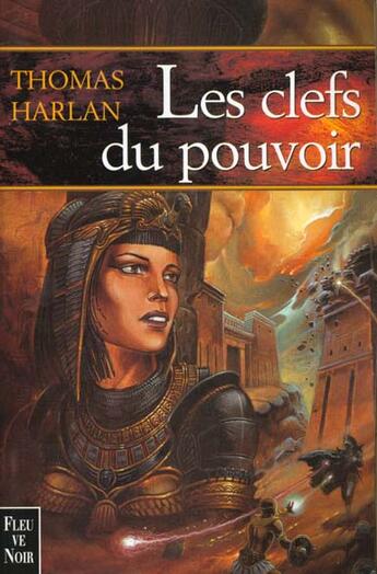 Couverture du livre « Le serment de l'empire t.2 ; les cles du pouvoir » de Thomas Harlan aux éditions Fleuve Editions