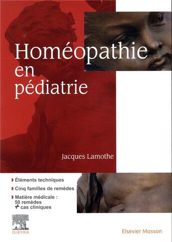 Couverture du livre « Homéopathie en pédiatrie » de Jacques La Mothe aux éditions Elsevier-masson