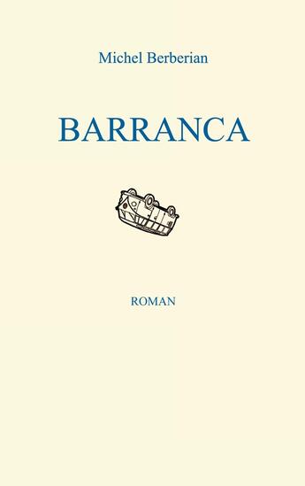 Couverture du livre « BARRANCA » de Michel Berberian aux éditions Books On Demand