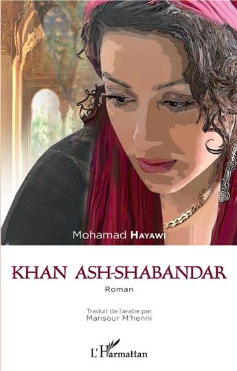 Couverture du livre « Khan ash-shabandar » de Mohamed Hayawi aux éditions L'harmattan